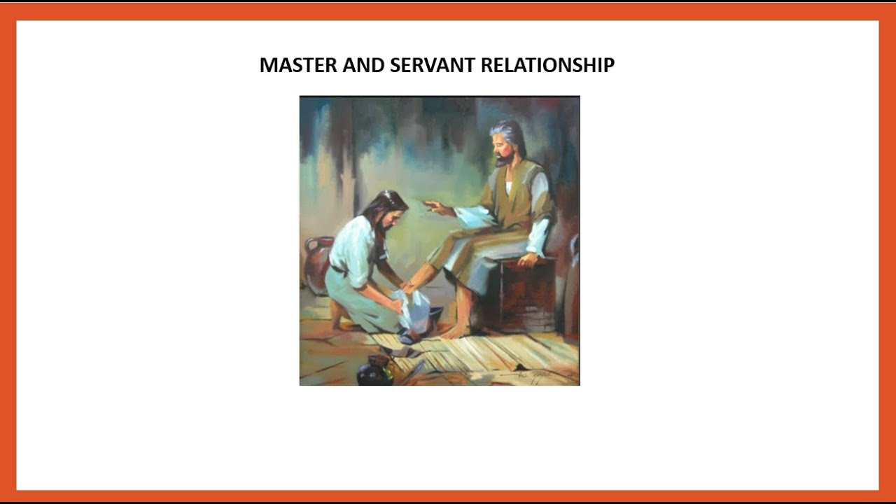 Master and servant relationship |