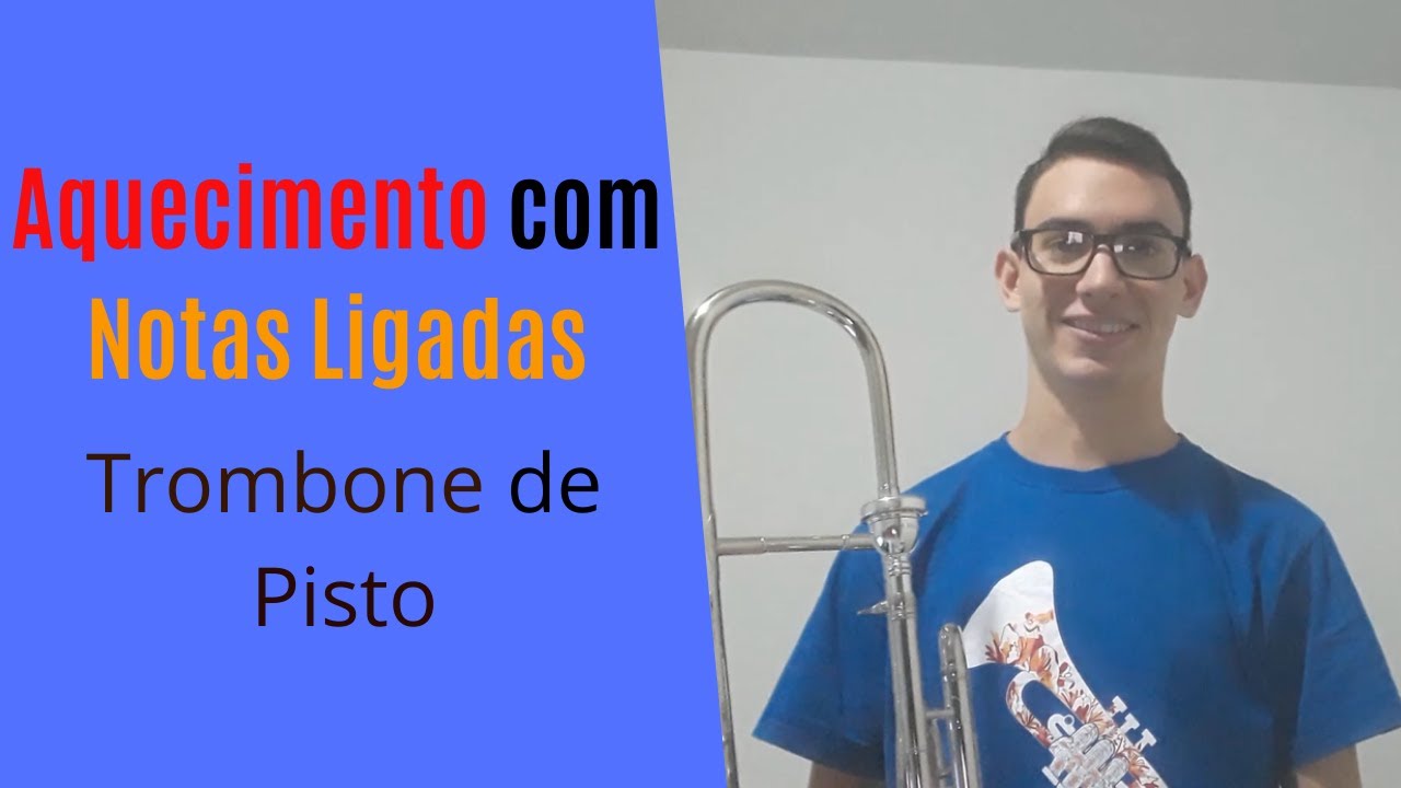 Trombone de Pisto (Aquecimento)