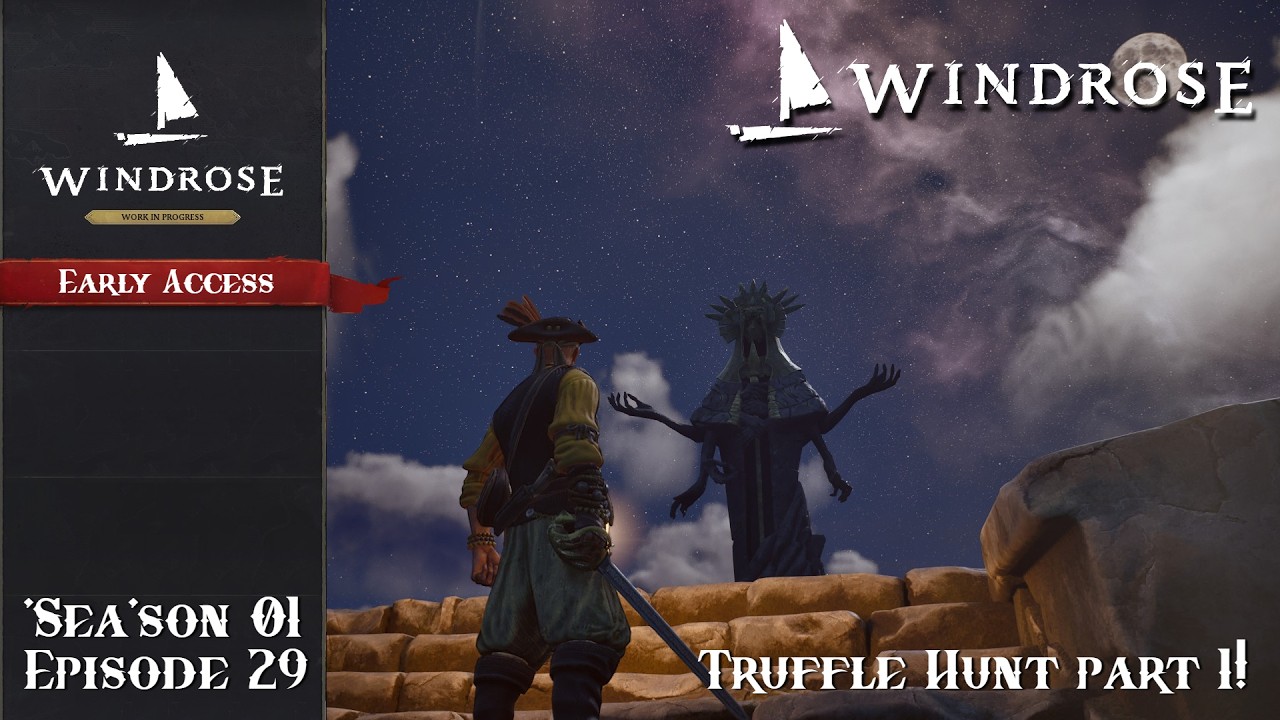 Windrose Pirate Survival! | Early Access | Episode 29 | Truffle Hunt Part 1!