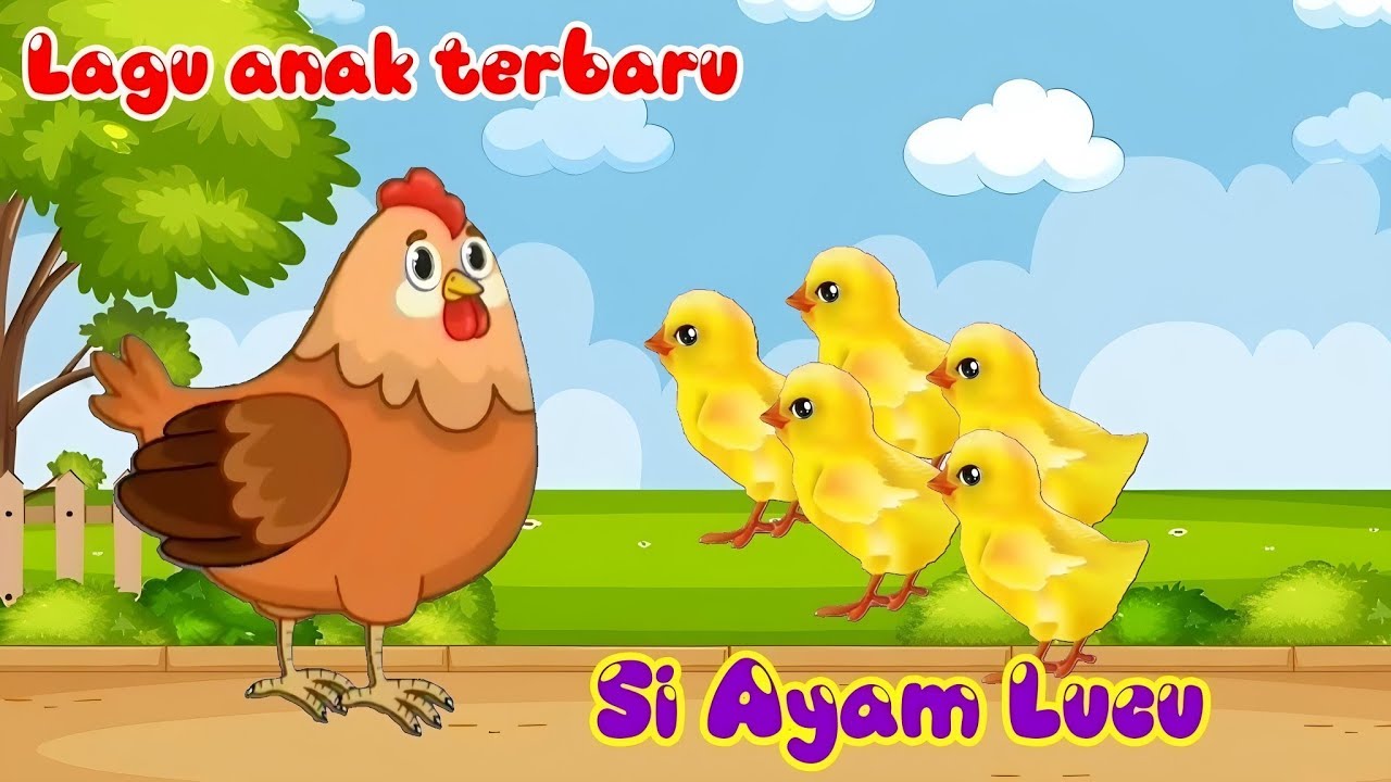 Si Ayam Lucu - Lagu Anak Balita - Lagu Anak Populer