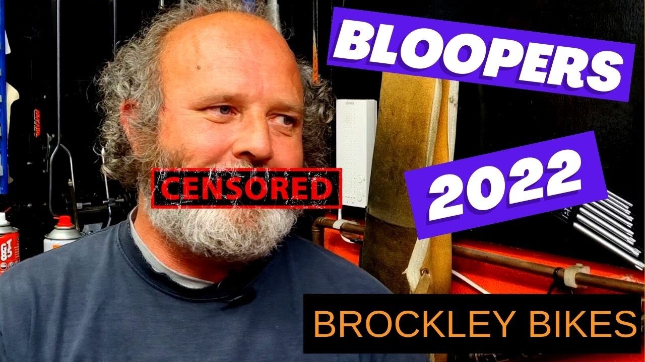 BROCKLEY BIKES' BEST BLOOPERS 2022... A YEAR OF SILLY AND FUNNY OUTTAKES