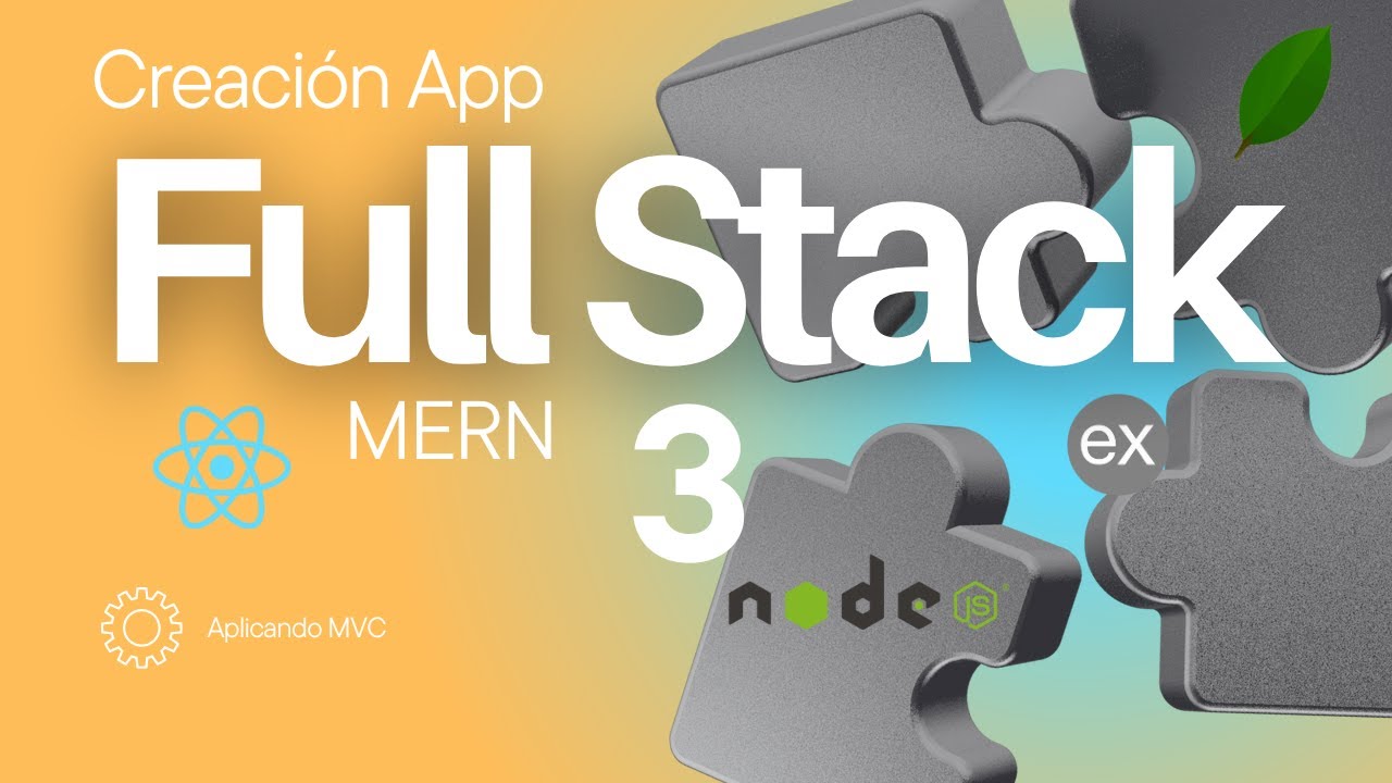 Desarrollo de Aplicación FullStack MERN: ¡Paso a Paso y sin Problemas! 3. Aplicando MVC.