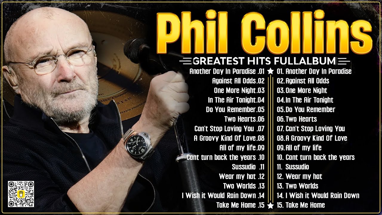 The Best of Phil Collins ✨ Phil Collins Greatest Hits Full Album Soft Rock Playlist.