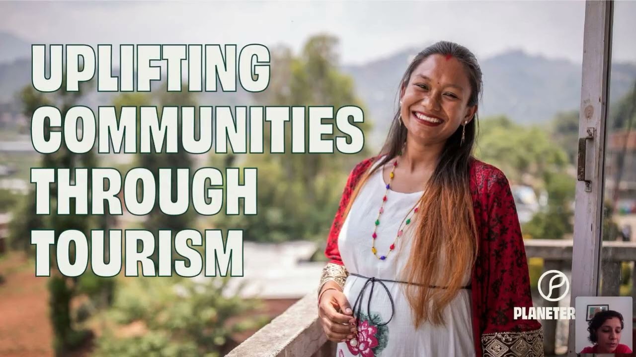 Uplifting Communities Through Tourism | Hosted By Priyanka Singh and Mohit Aggarwal