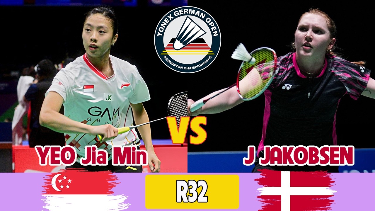 YEO Jia Min (SGP) vs Julie Dawall JAKOBSEN (DEN) R32 WS YONEX German Open 2026