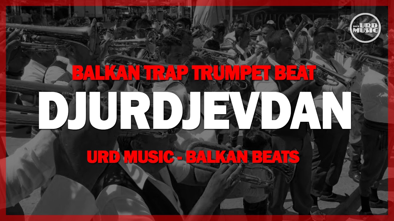 🔥 Balkan Trap Trumpet Beat - Djurdjevdan - Hard Trap Folk Instrumental 🔥