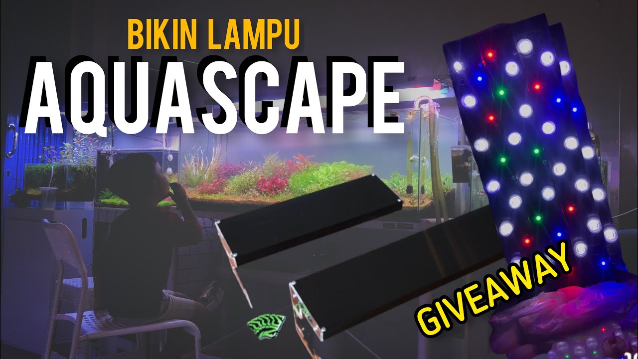 Tutorial Diy Lampu HPL Aquascape | Untuk GiveAway otewe 10k Subs