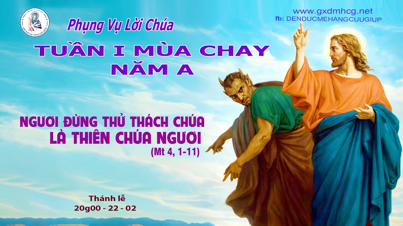 🔴PHỤNG VỤ LỜI CHÚA - CHÚA NHẬT TUẦN I MÙA CHAY NĂM A - 20g00 - 22/02/2026