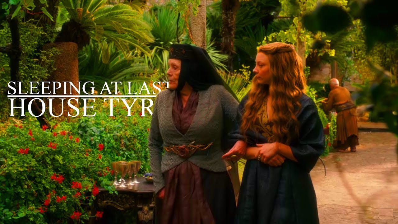 House Tyrell | Sleeping at Last