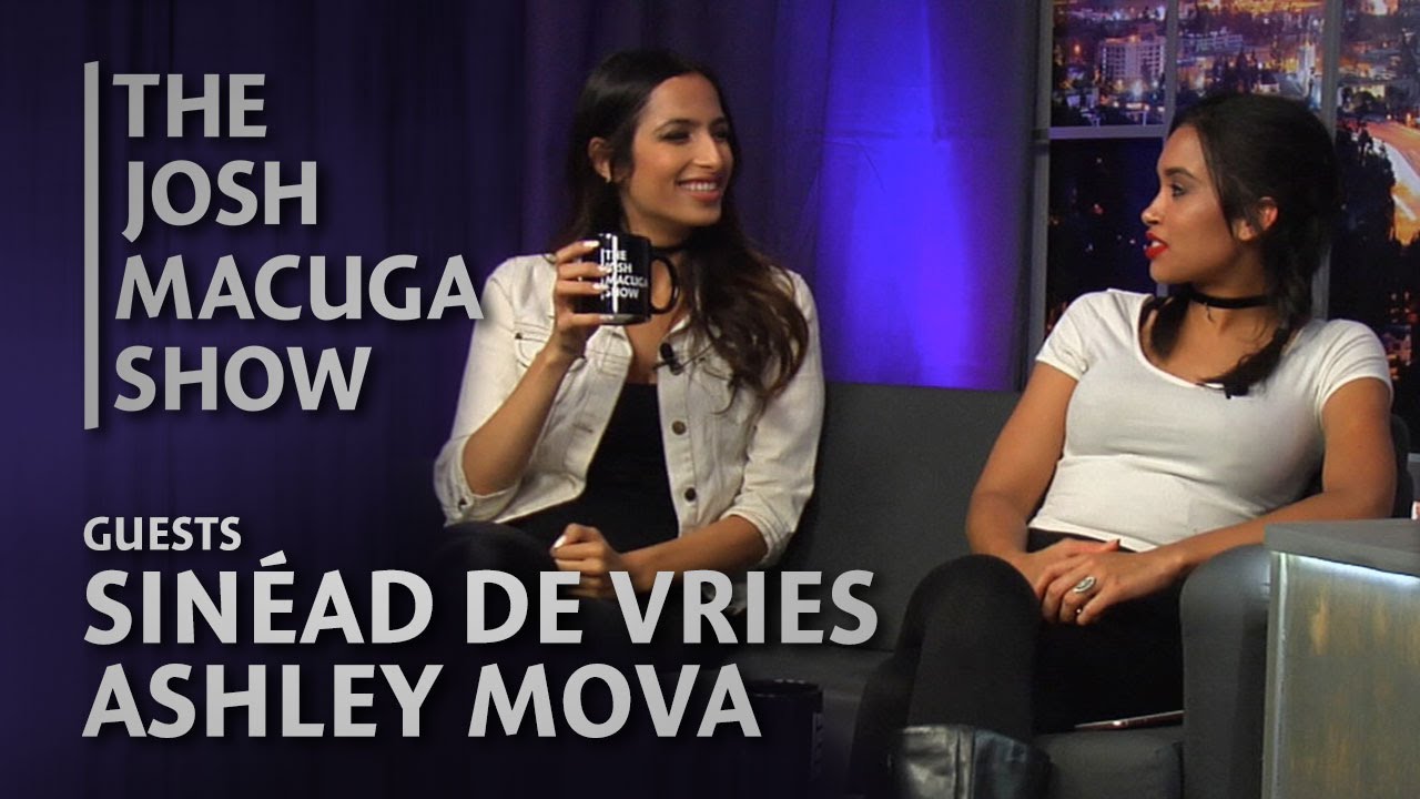 Sin&eacute;ad de Vries & Ashley Mova - The Josh Macuga Show - Yep, It's Us!