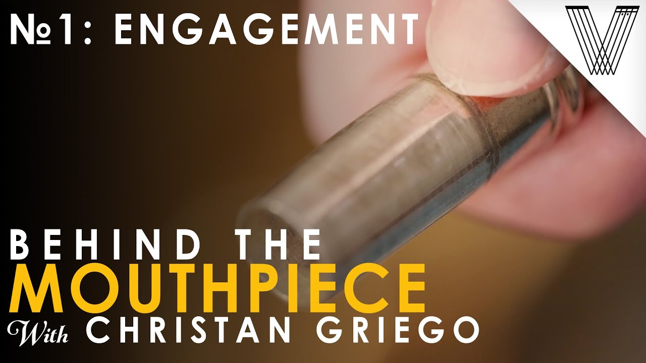 Mouthpiece Engagement with Christan Griego (Episode 1)