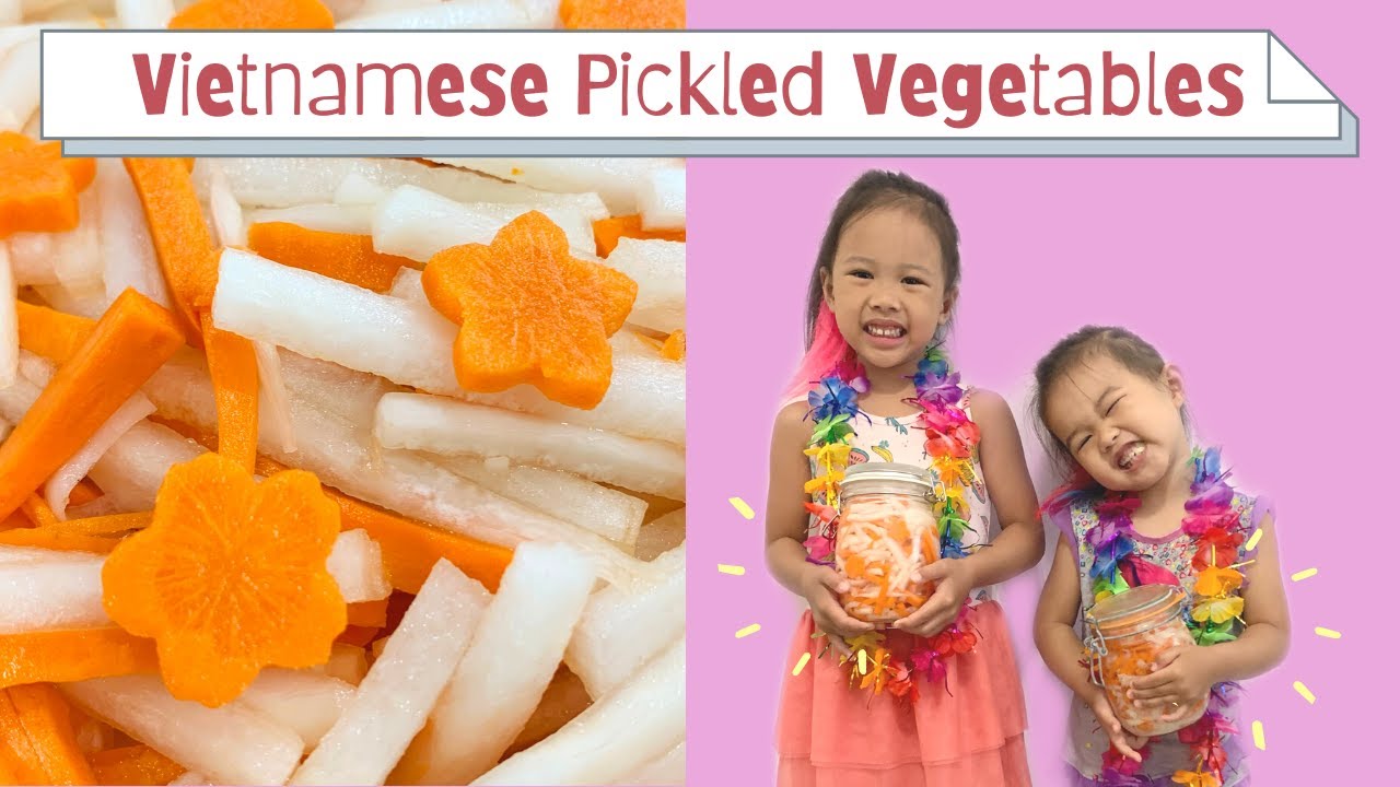 Vietnamese Pickled Vegetables | Easy Kids Recipe