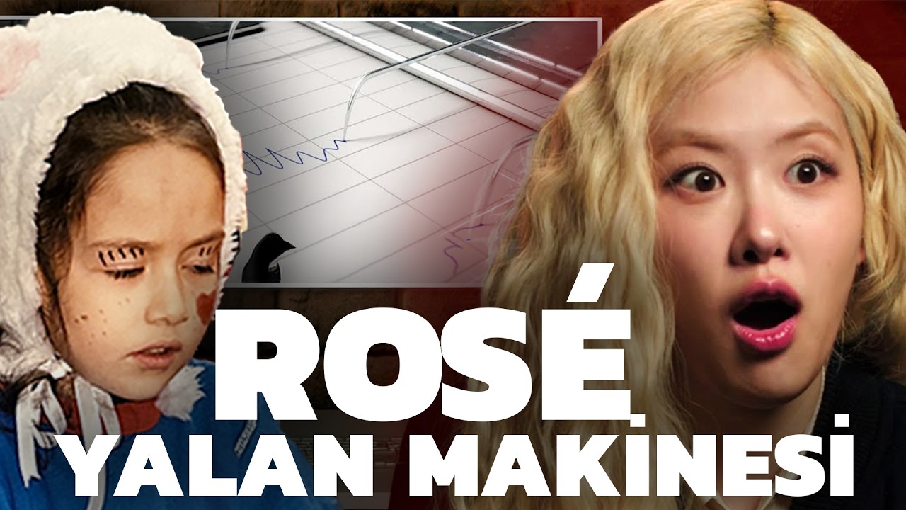 ROSÉ YALANCI MI? 🚨