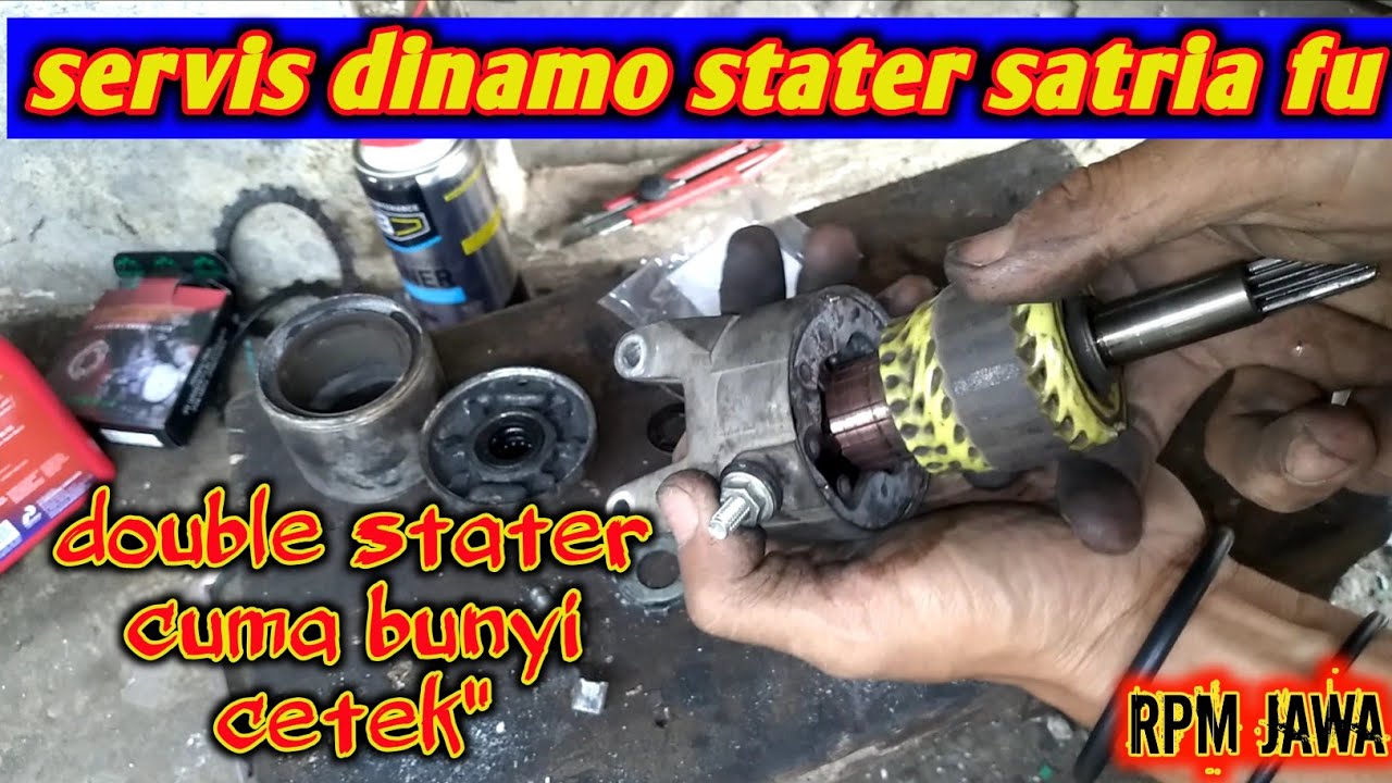 Cara memperbaiki dinamo stater satria fu yang macet❗️❗️Servis dinamo stater satria fu