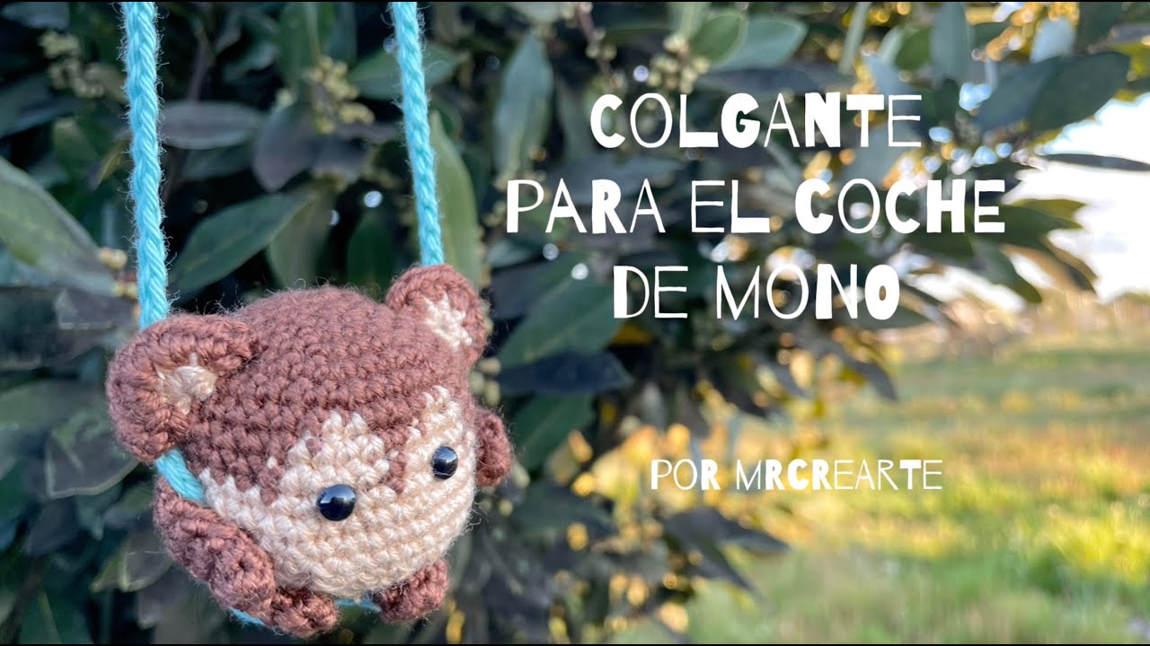 Colgantes para el coche| crochet mono 🐵 en columpio