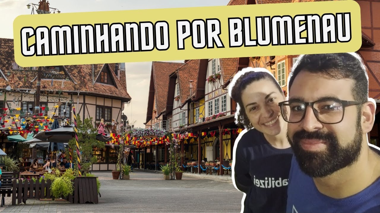 CAMINHANDO POR BLUMENAU (VEM CONHECER BLU COM A GENTE)