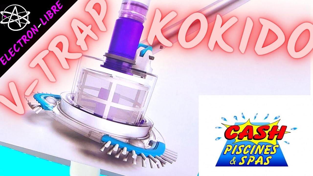 BALAI ASPIRATEUR KOKIDO V-TRAP VACUUM SYSTEM CASH PISCINE