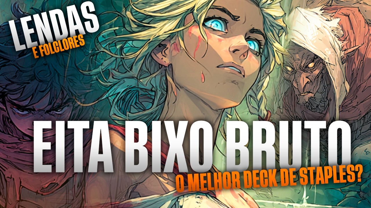Eita lapada seca, Analise deck de Lendas - Éther TCG