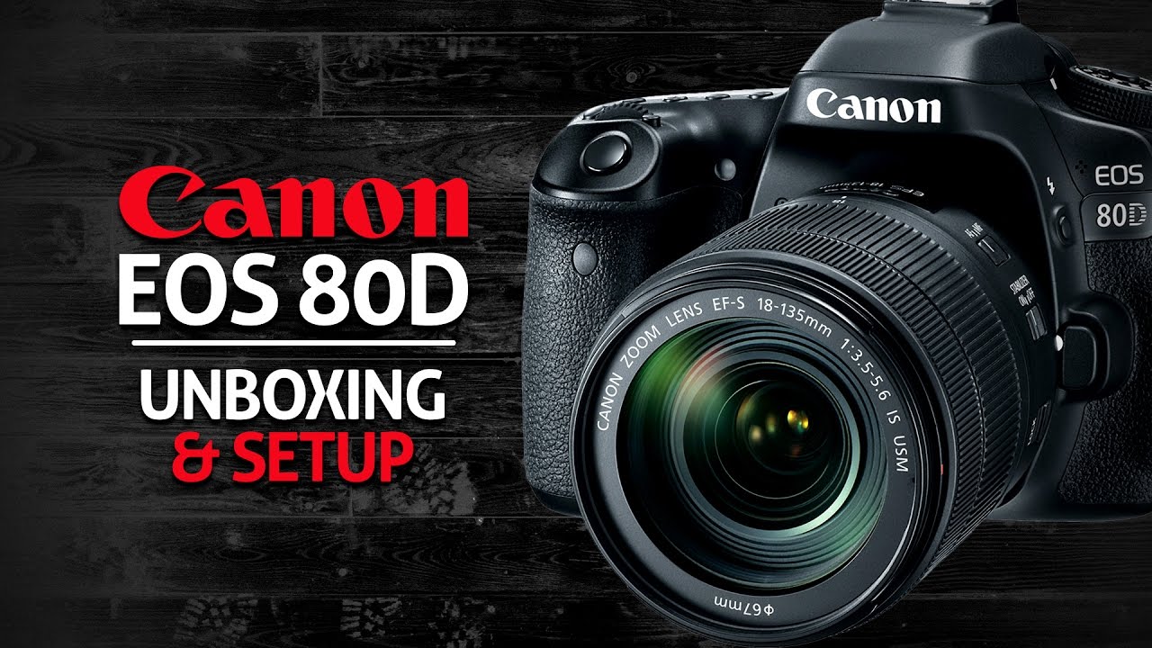 Распаковка и первоначальная настройка Canon 80D