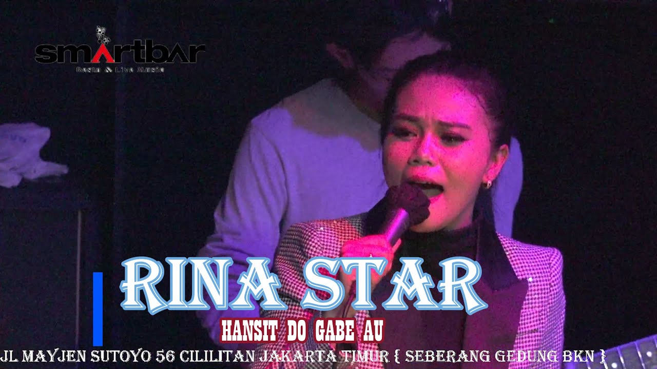 RINA STAR - HANSIT DO GABE AU ( Live Record Smarbart Jakarta )