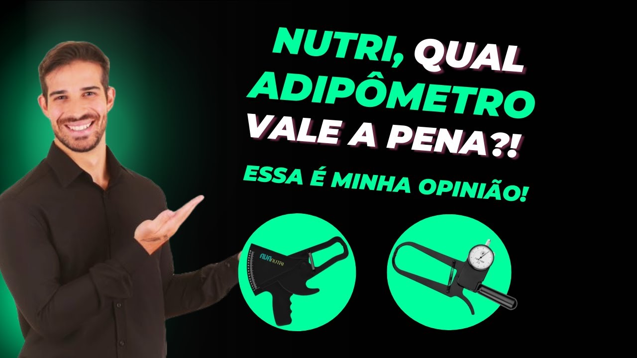 Adipômetro: Qual o melhor para Nutricionistas iniciantes? Descubra aqui!