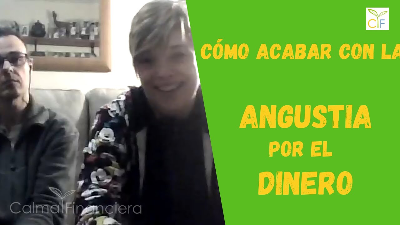 La ANGUSTIA de no saber gestionar tu dinero (Y c&oacute;mo conseguir la CALMA)