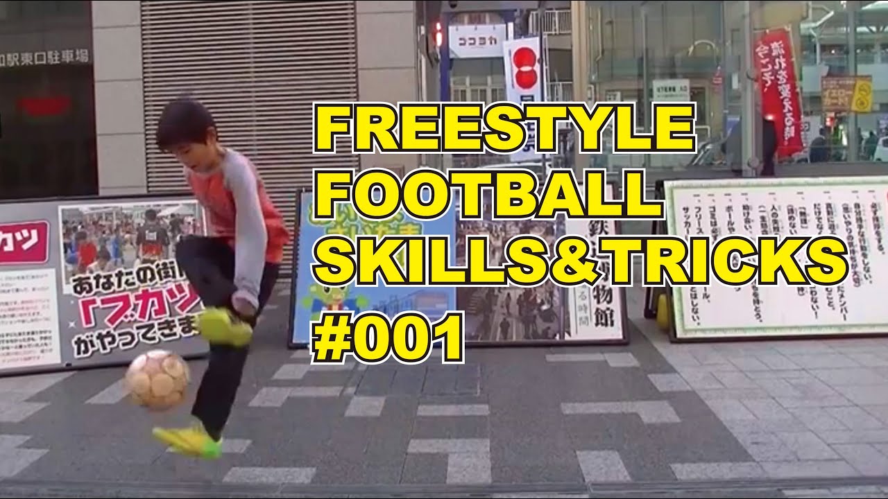 Skills & Tricks ＃001 / Freestyle Football /Performer：ゆいと、宮島