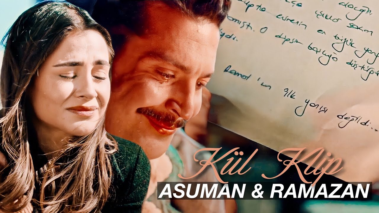 Gönül Dağı Ramazan Asuman Kül Klip