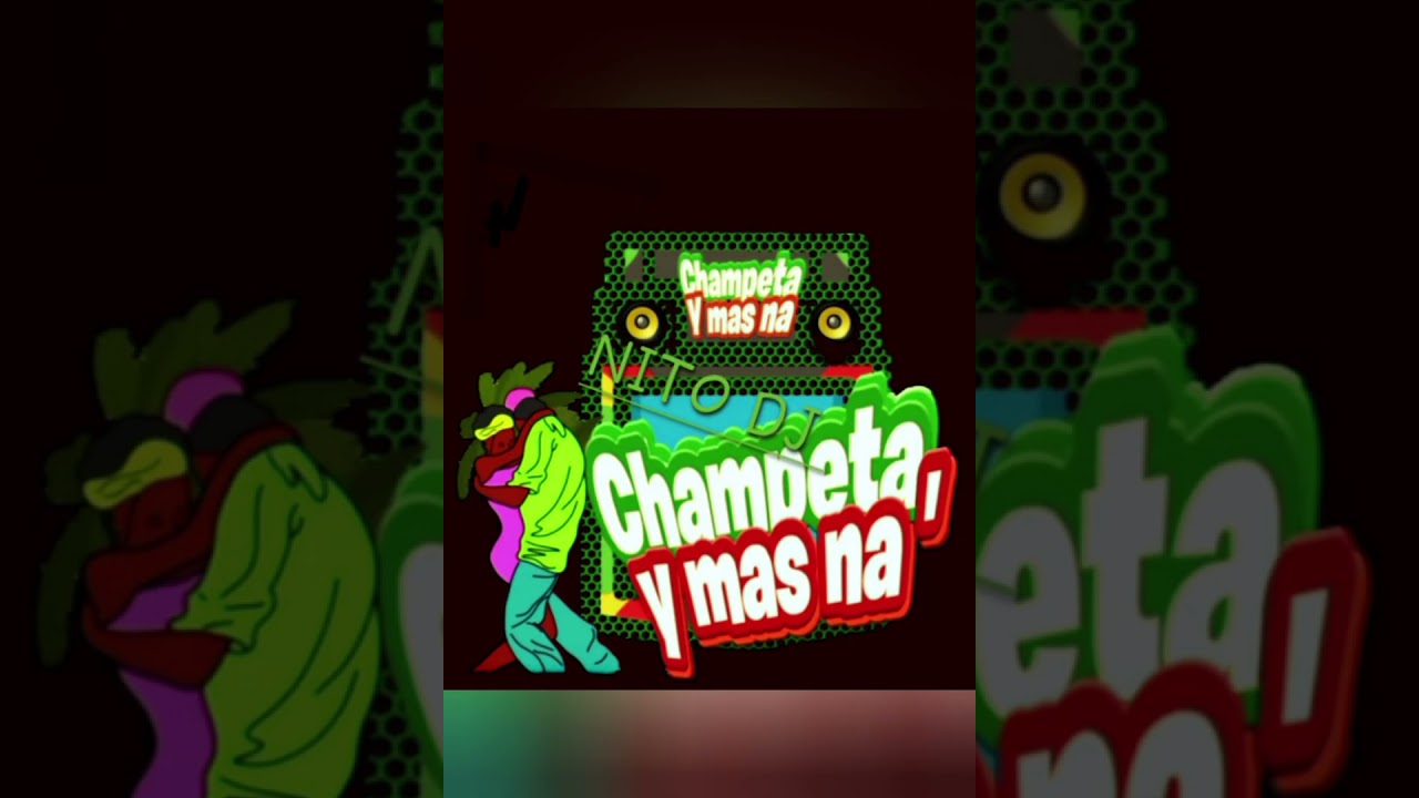 El papá de los pollotos champeta  criolla ft dj NITO  El del perreo efectivo