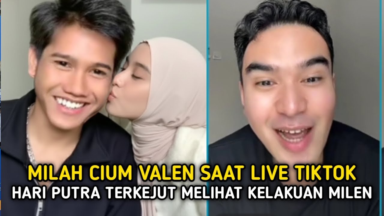 Live Tiktok Bikin Baper!! Hari Putra Terkejut, Detik² Mila Cium Valen Saat Ditanya Kesetiaan nya.