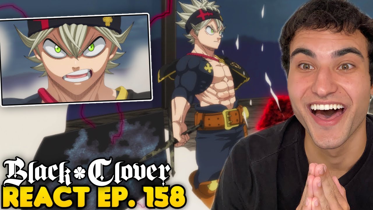 ASTA BOMBADO! TIME SKIP!!! React Black Clover EP. 158