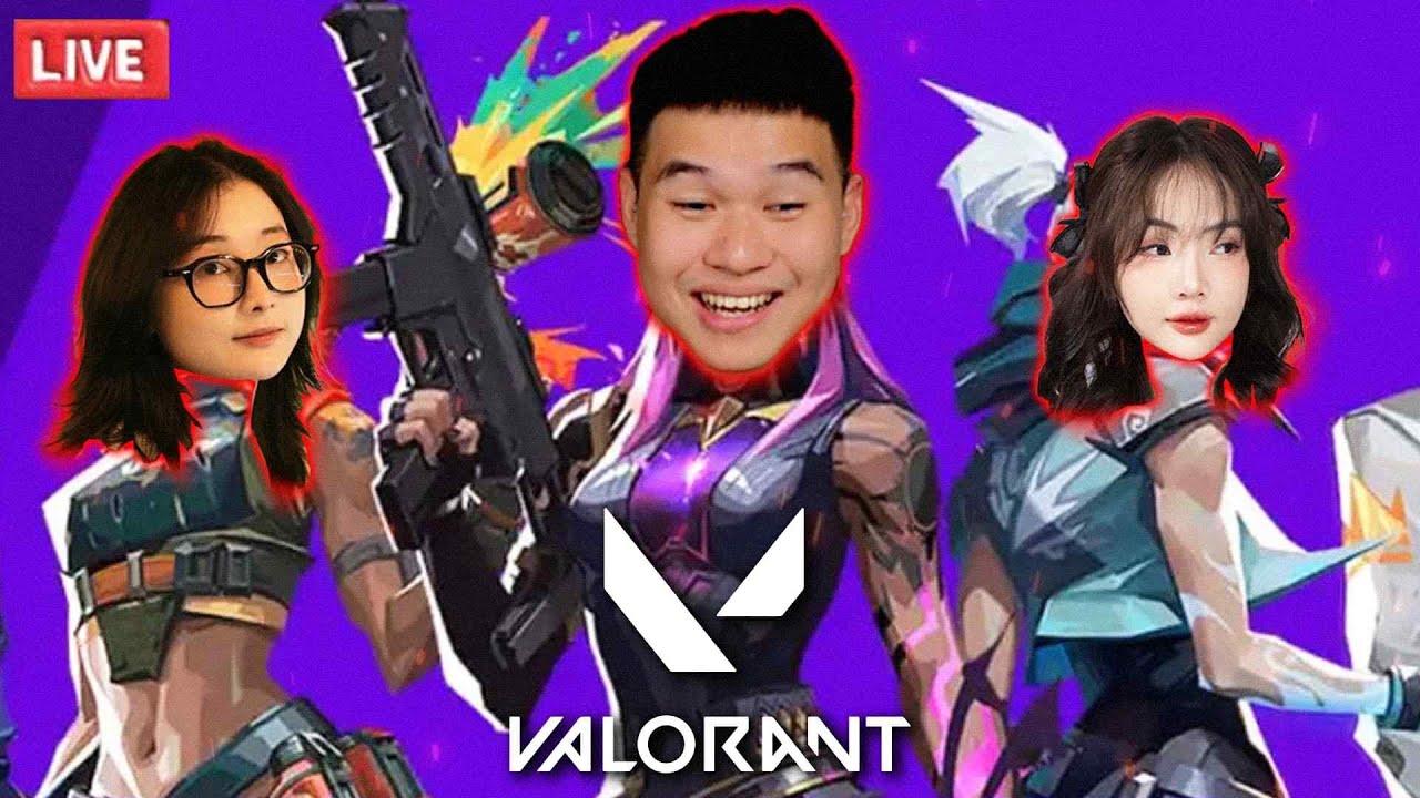(DailyStream) PH&Aacute; ĐẢO CON GAME VALORANT C&Ugrave;NG BẠN NỮ XINH ĐẸP V&Agrave; DITI NGƯỜI HUẾ