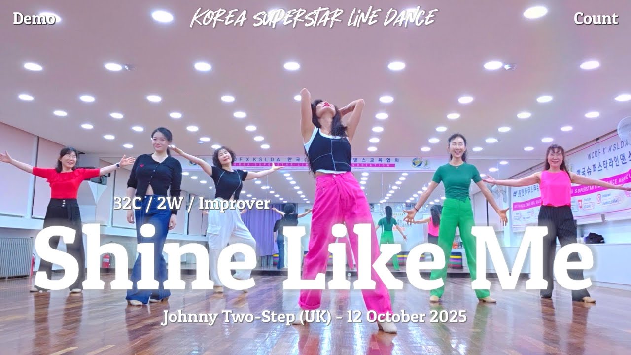 Shine Like Me Linedance Demo & Count 초중급레벨 작품 | KSLDA 한국슈퍼스타라인댄스교육협회 💎협회장 송영순