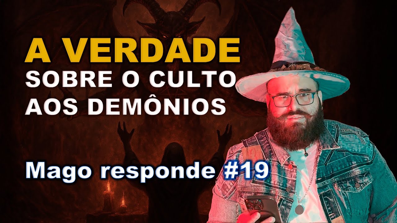 O problema da demonolatria - Mago responde #191