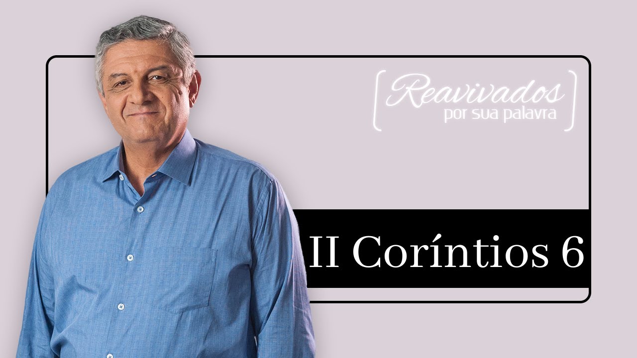 REAVIVADOS II CORÍNTIOS 6