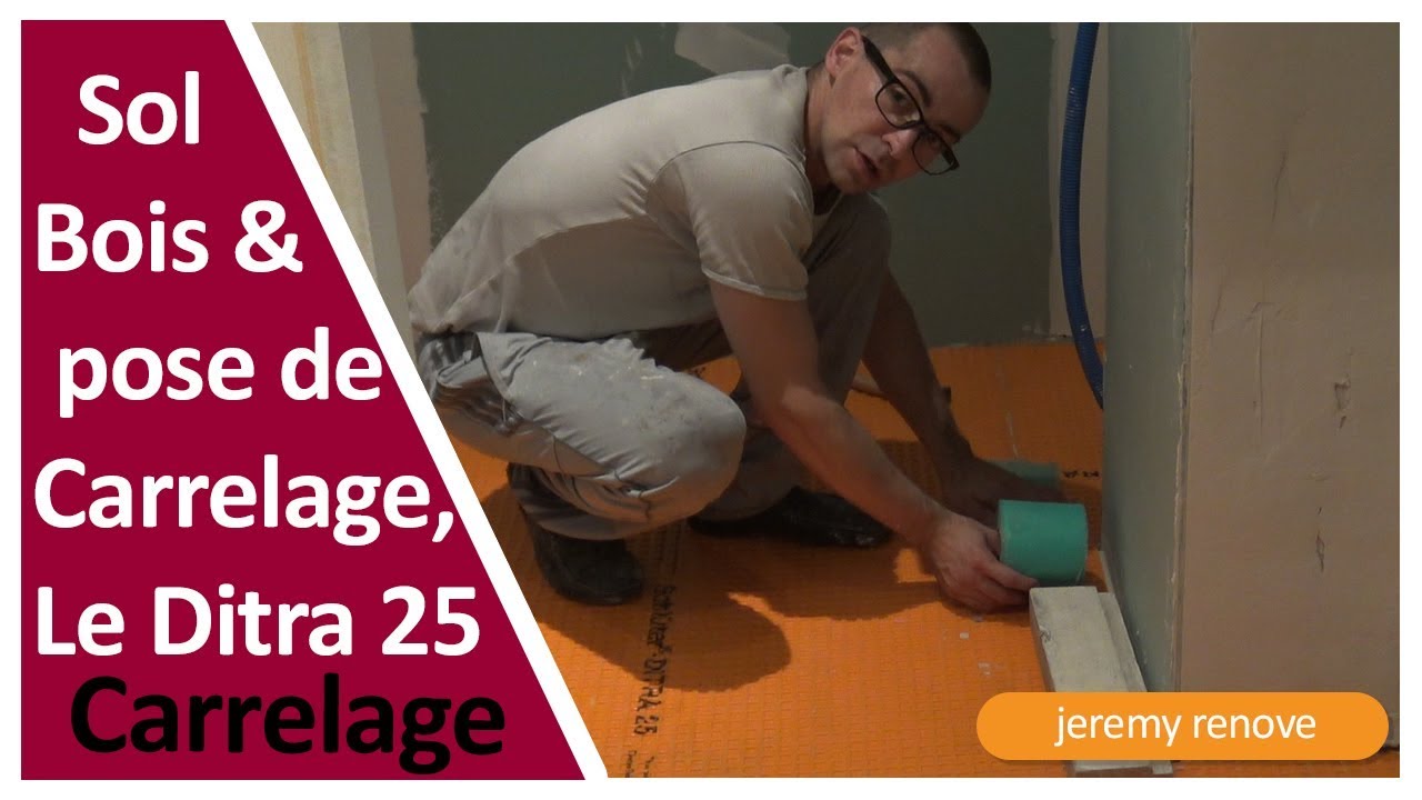 POSER DU CARRELAGE SUR SOL BOIS, LA MEILLEUR SOLUTION DU MARCHE LE DITRA 25