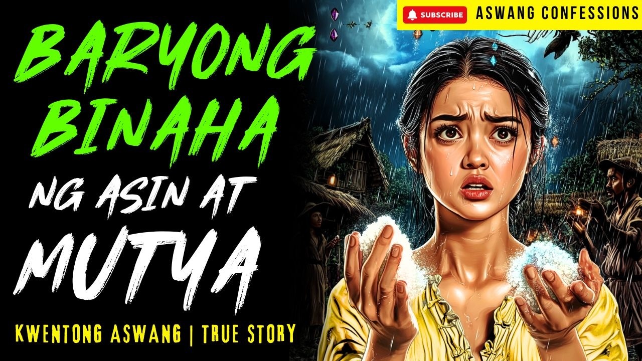 BARYONG BINAHA NG ASIN AT MUTYA I Kwentong Aswang I True Story