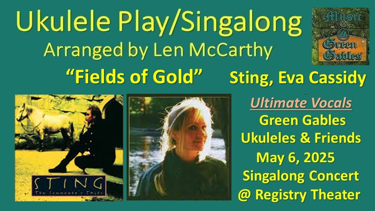 Sting, Eva Cassidy - Fields of Gold (cover) Ukulele Play Along - Music At Green Gables