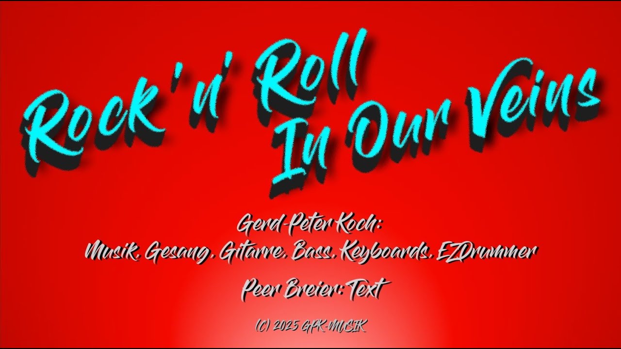 Rock 'n' Roll In Our Veins - Gerd-Peter Koch
