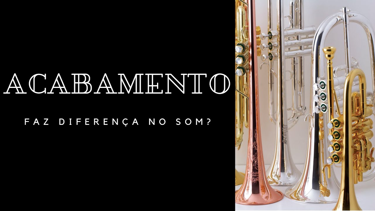 Acabamento faz diferença no som?