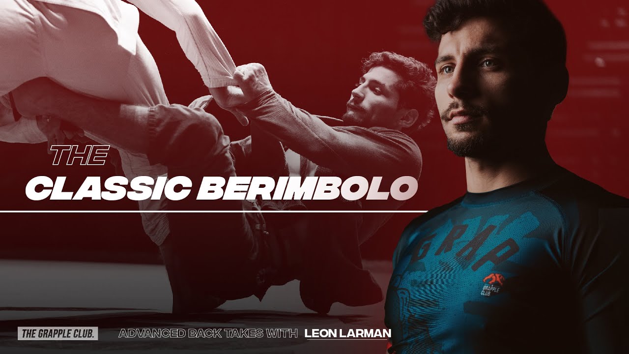 The Classic Berimbolo - Leon Larman