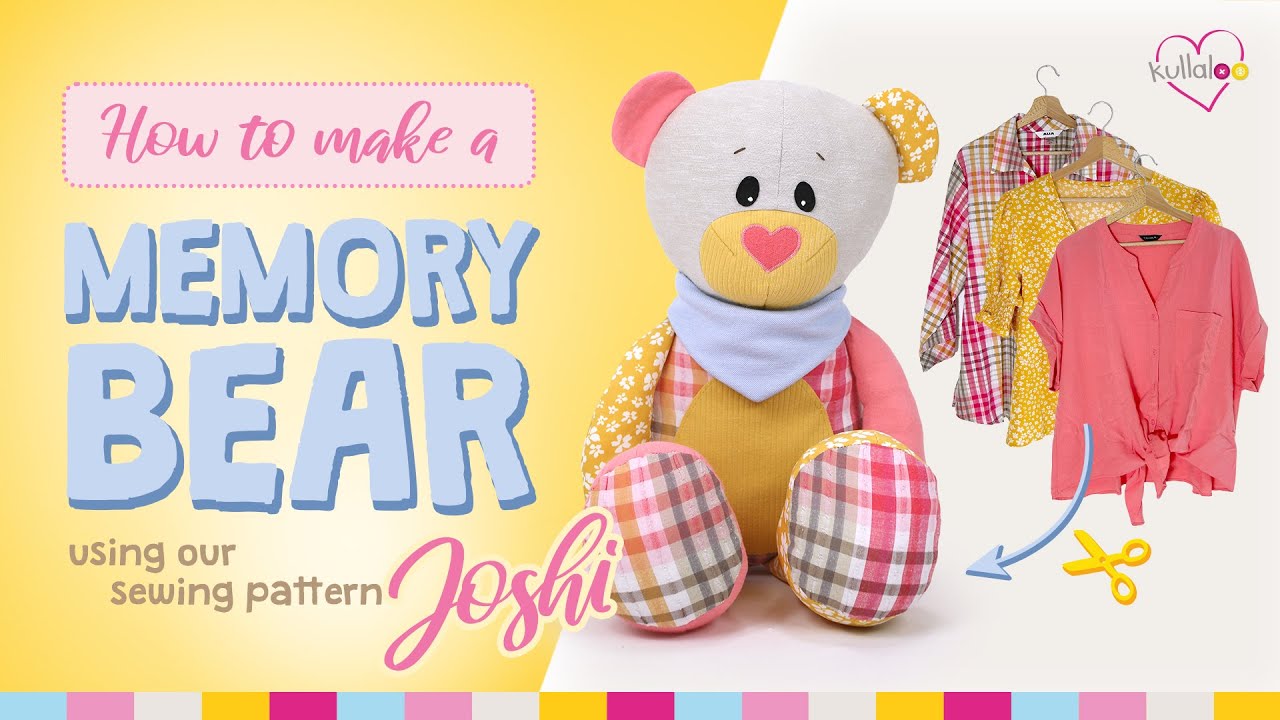 Memory Bear Tutorial – Make a keepsake bear from clothing using our teddy bear sewing pattern JOSHI