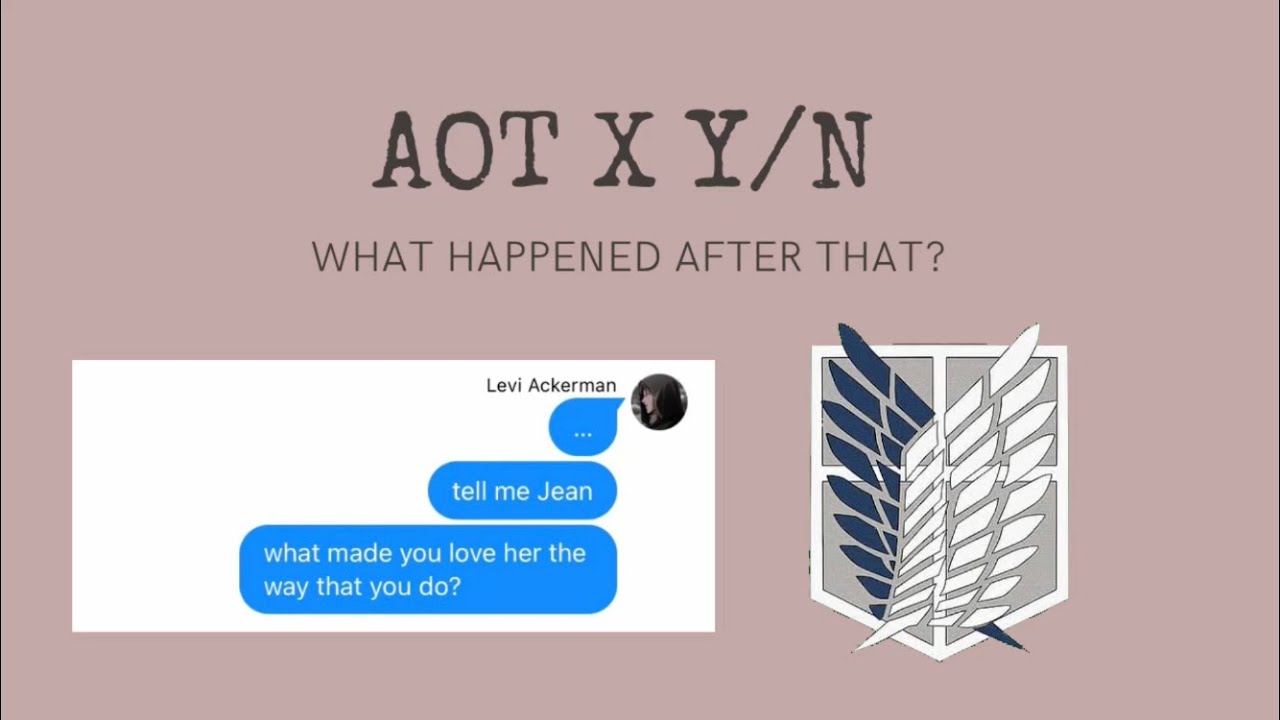 WHAT HAPPENED AFTER THAT? | A LOVE THAT LASTS (EXTRA PT.) | AOT CHATFIC