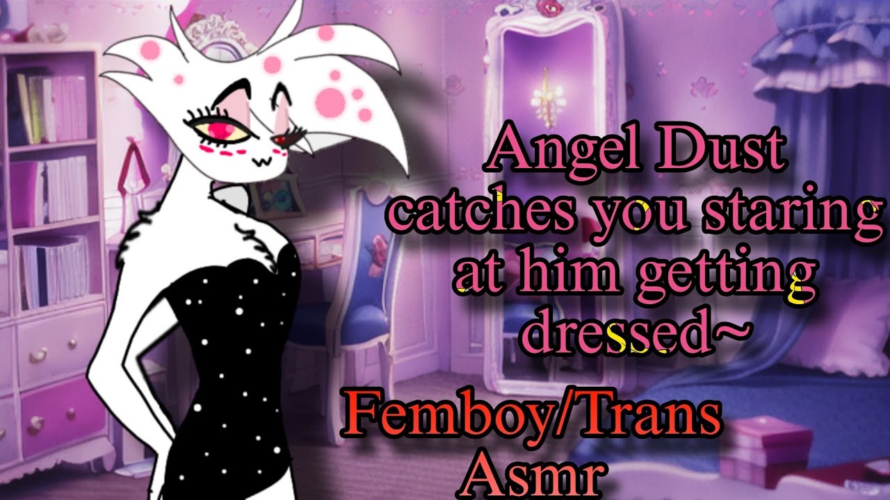 Angel Dust catches you staring~ Femboy ASMR,Trans ASMR