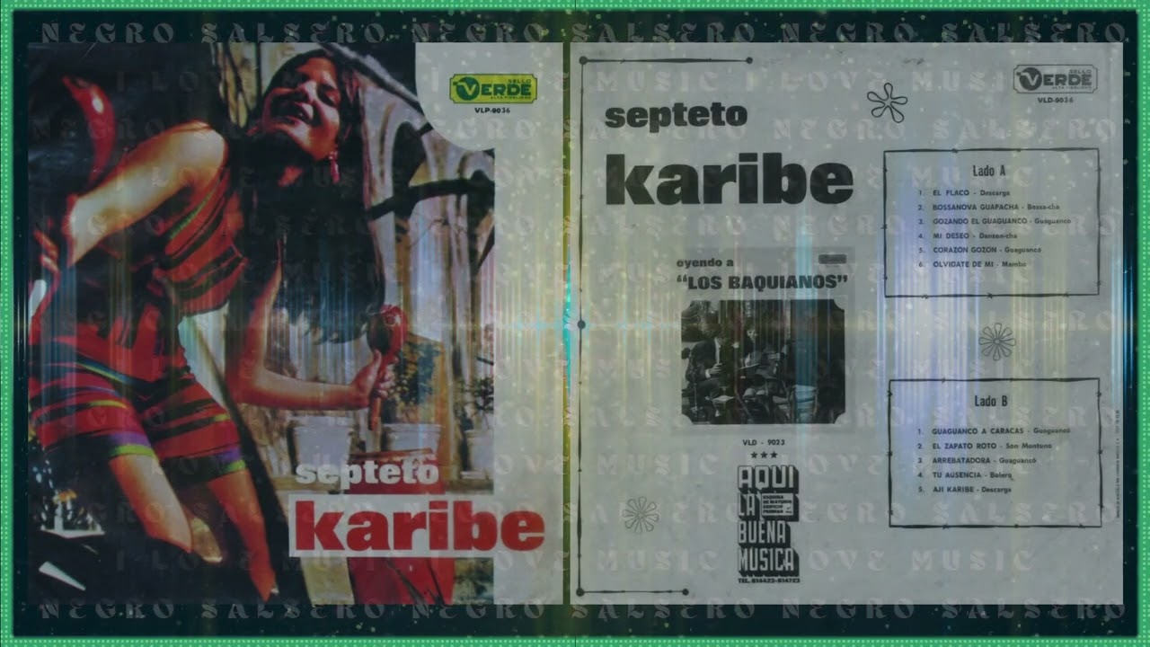 Septeto Karibe - El Flaco
