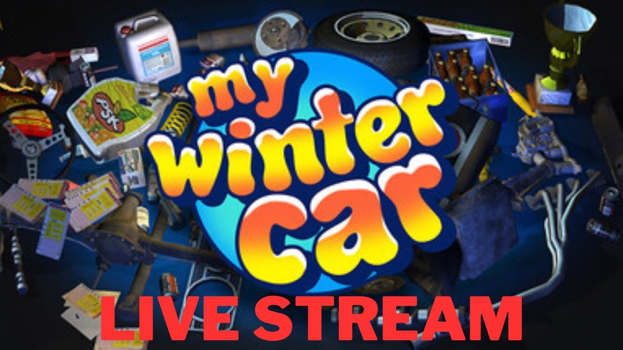 LIVE - My Winter Car First Gameplay Part 1