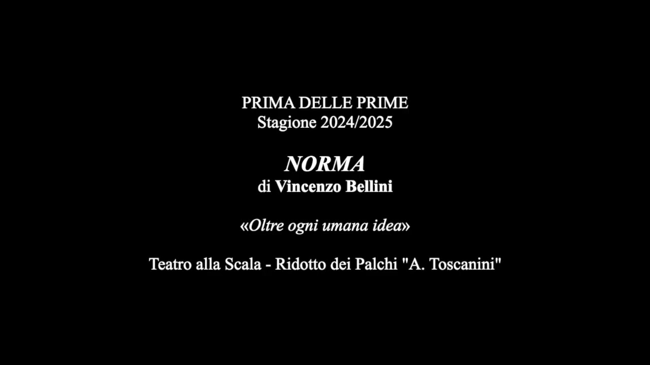 Prima delle prime _ Norma audio integrale