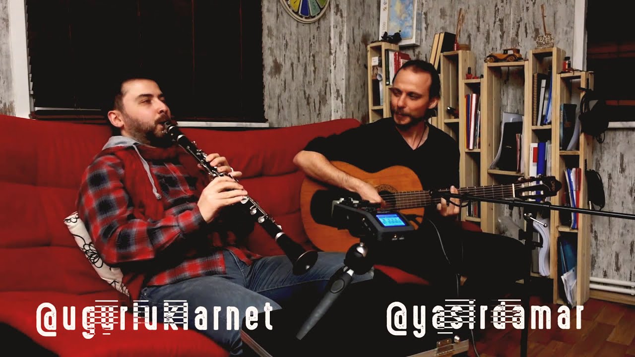 KLARNET VE GİTAR, BÖYLE GELMİŞ BÖYLE, BÖYLE GEÇER DÜNYA..