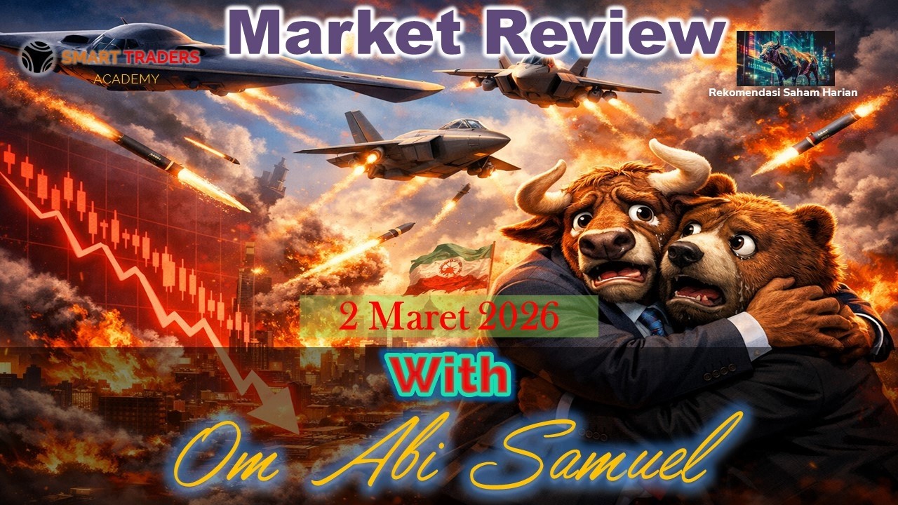Market Review 2 Maret 2026 🚀✅💯❗❗✍🏻💸