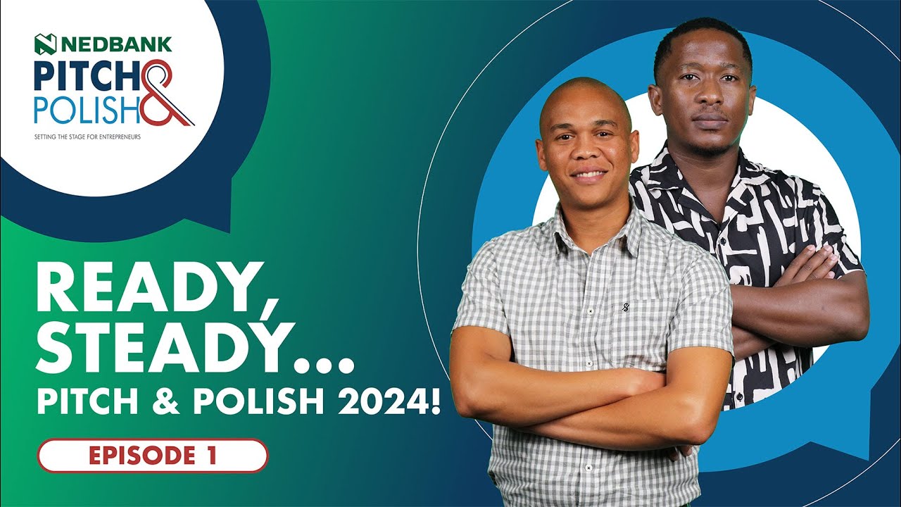 2024 kicks off with a bang | Ep. 1 | 2024 Nedbank Pitch & Polish